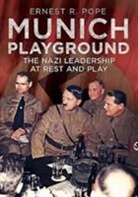 Ernest R. Pope - Munich Playground