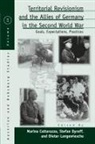 Marina Cattaruzza, Marina Dyroff Cattaruzza, Marina Cattaruzza, Stefan Dyroff, Dieter Langewiesche - TERRITORIAL REVISIONISM AND ALLIE