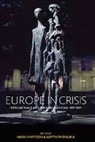 &amp;apos, Matthew auria, Mark Hewitson, Mark D&amp;apos Hewitson, Mark D''''auria Hewitson, Matthew D’Auria... - Europe in Crisis
