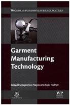 D Nayak, D. Nayak, Rajkishore Padhye Nayak, Rajkishore Nayak, Nayak Rajkishore, R Padhye... - Garment Manufacturing Technology