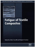 V Carvelli, V. Carvelli, Valter Carvelli, Valter Lomov Carvelli, V Carvelli, Valter Carvelli... - Fatigue of Textile Composites