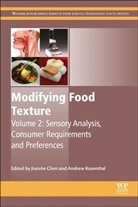 Jianshe Chen, Jianshe (University of Leeds Chen, Jianshe Rosenthal Chen, Uk) Rosenthal Chen (University of Leeds, Chen, Jianshe Chen... - Modifying Food Texture