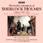 Bert Coules, Full Cast, Clive Merrison, Andrew Sachs - The Further Adventures of Sherlock Holmes: Collection 2 (Hörbuch)