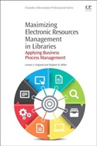 Lenore England, Lenore Miller England, Stephen Miller, Stephen D. Miller, Stephen W. Miller - Maximizing Electronic Resources Management in Libraries