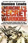 Damien Lewis - Churchill's Secret Warriors