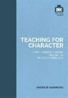 Andrew Hammond - Teaching for Character