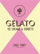 Linda Tubby, Tubby Linda - Gelato, ice creams and sorbets