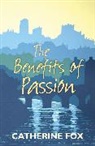 Catherine Fox - The Benefits of Passion