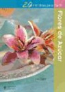 Lisa Slatter - Flores de azúcar