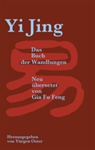 Gia Fu Feng, Yürge Oster, Yürgen Oster - Yi Jing