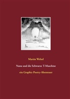 Martin Welzel - Nanu und die Schwarze T-Maschine