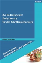 Hanna Sauerborn, Björ Rothstein - Zur Bedeutung der Early Literacy für den Schriftspracherwerb
