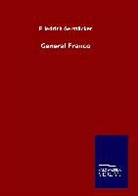 Friedrich Gerstäcker - General Franco