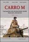 Daniele Guglielmi, Andrea Tallillo, Antonio Tallillo, F. Chistè, C. Pergher - Carro M. Carri medi M 11-39, M 13-40, M 14-41, M 15-42, semoventi e altri derivati