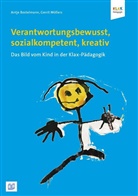 Antj Bostelmann, Antje Bostelmann, Gerrit Möllers - Verantwortungsbewusst, sozialkompetent, kreativ