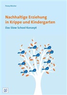 Penny Ritscher - Nachhaltige Erziehung in Krippe und Kindergarten