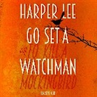 Harper Lee, Reese Witherspoon, Reese Withersporn - Go Set a Watchman (Audio book)
