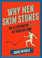 Chris Windle - Why Men Skim Stones