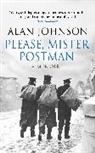 Alan Johnson - Please, Mister Postman