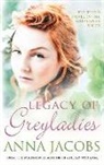 Anna Jacobs, Anna (Author) Jacobs - Legacy of Greyladies