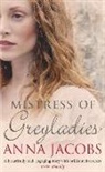 Anna Jacobs, Anna (Author) Jacobs - Mistress of Greyladies