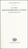 Anna Bravo - Raccontare per la storia-Narratives for history