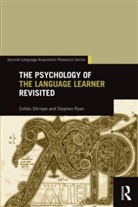 Zoltaan Deornyei, Zoltan Dornyei, Zoltan (University of Nottingham Dornyei, Zoltan Ryan Dornyei, Zoltán Dörnyei, Dornyei Zoltan... - The Psychology of the Language Learner Revisited