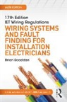 Brian Scaddan, Brian (formerly of Brian Scaddan Associates Scaddan - 17th Edition Iet Wiring Regulations: Wiring Systems and Fault