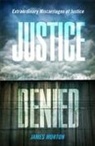 James Morton - Justice Denied