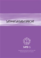 Sai Baba, Sathya Sai Baba - Sathya Sai Baba spricht - 6: Sathya Sai Baba spricht / Sathya Sai Baba spricht Band 6