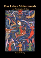 Washington Irving - Das Leben Mohammeds