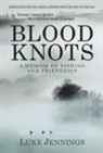 Luke Jennings, Luke (Author) Jennings - Blood Knots