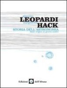 Margherita Hack, Giacomo Leopardi - Storia dell'astronomia. Dalle origini ai giorni nostri