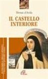 Teresa D'Avila (Santa), Giovanna Della Croce - Il castello interiore
