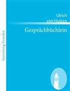 Ulrich Von Hutten - Gesprächbüchlein