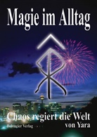 Yara, JaDa - Magie im Alltag