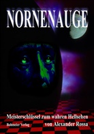 Alexander Rossa - NORNENAUGE