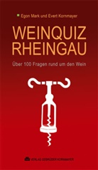 Kornmayer, Evert Kornmayer, Mar, Egon Mark - WEINQUIZ RHEINGAU