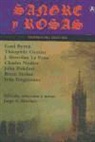 George Gordon Byron Byron, George Gordon Byron - Baron Byron - Sangre y rosas : vampiros del siglo XIX ; Espectros