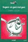 Enric Lluch - Eugeni : un geni mal geni