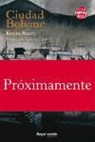 Kevin Barry, Oriol Tuca - Ciudad de Bohane