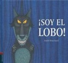 Andre Bouchard - ¡Soy el lobo!
