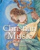Tim Dowley - Christian Music