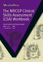 an Gp Tutor, Rajeev Gulati, Rajeev (London and Eastern Deanery Gulati, Monal Wadhera, Monal (GP Principal Wadhera, Monal Gulati Wadhera - Mrcgp Clinical Skills Assessment (Csa) Workbook