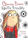 Lauren Child - Clarice Bean Spells Trouble (Hörbuch)