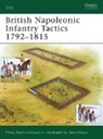 Philip Haythornthwaite, Philip J. Haythornthwaite, Steve Noon, Noon Steve - British Napoleonic Infantry Tactics