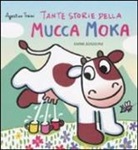 Agostino Traini - Storie della mucca Moka