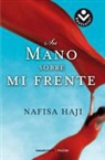 Nafisa Haji - Su mano sobre mi frente