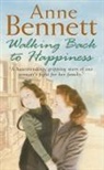 Anne Bennett, Bennett Anne - Walking Back to Happiness