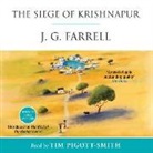 J. G. (James Gordon) Farrell, J.G. Farrell, Tim Pigott-Smith - Siege of Krishnapur (Audio book)